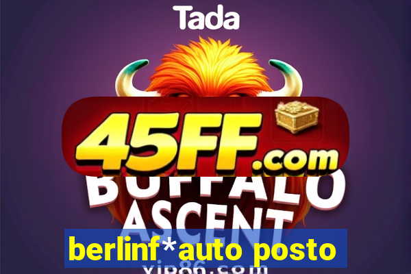 berlinf*auto posto